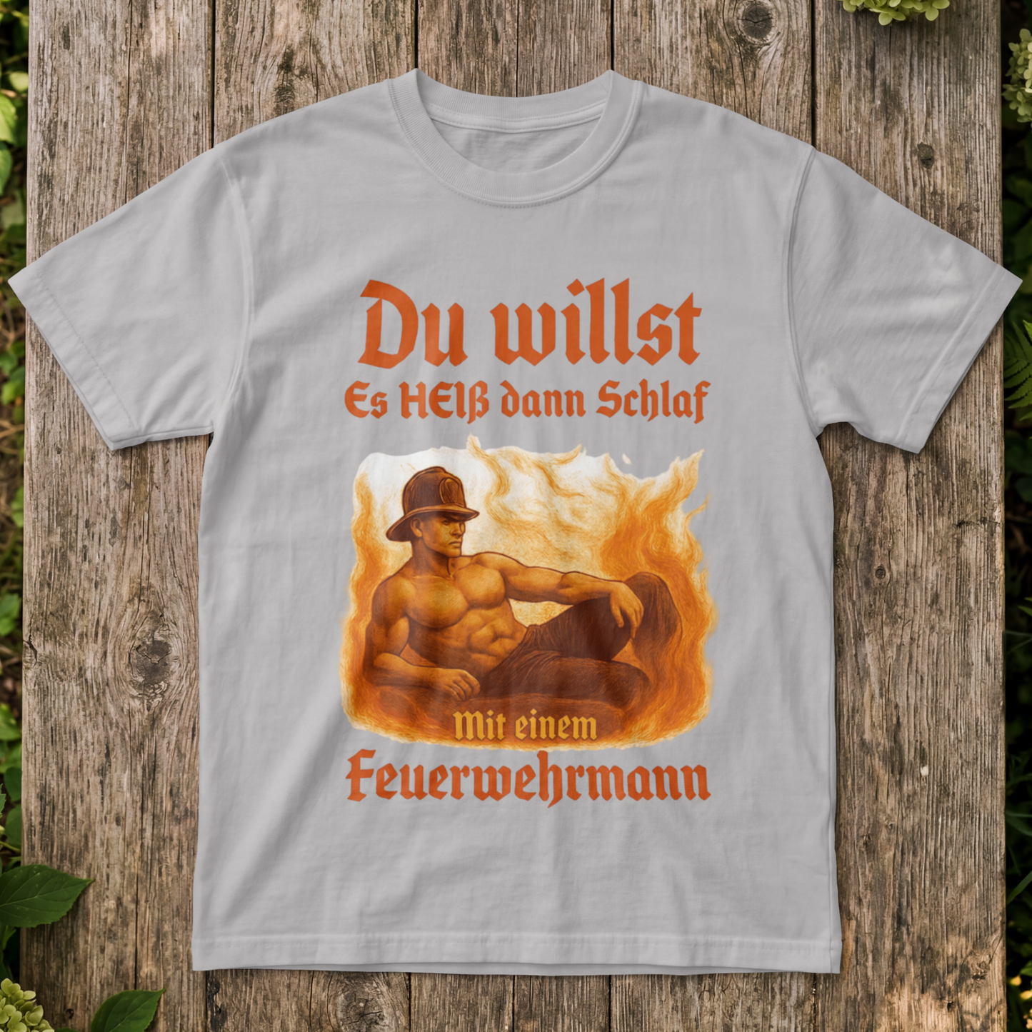Du willst es Heiß Shirt Unisex