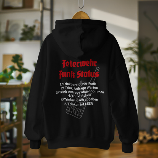 Feierwehr Trink Status Hoodie