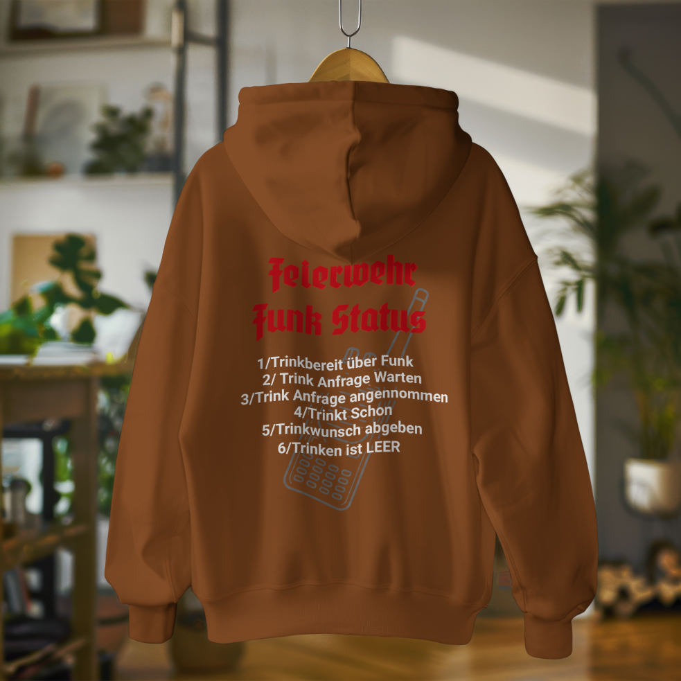 Feierwehr Trink Status Hoodie